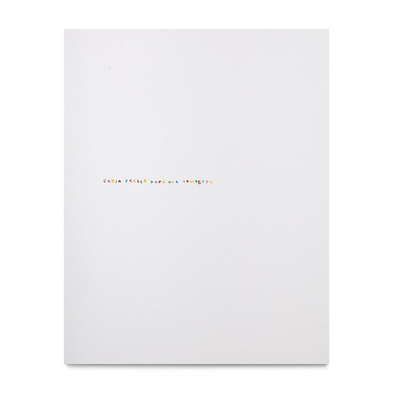 L´aria Fresca Dopo Una Tempesta, 2025