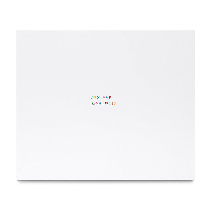 Joy And Lightness, 2025