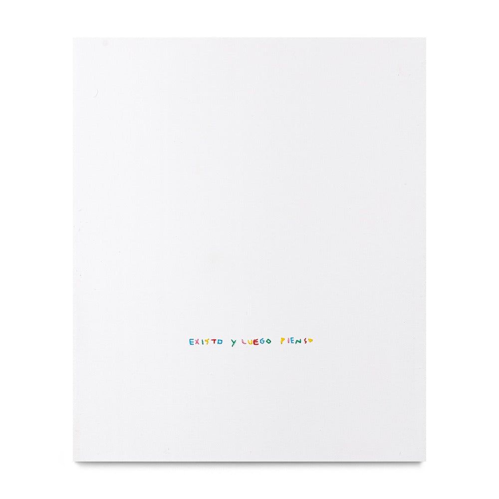 Existo y Luego Pienso, 2025